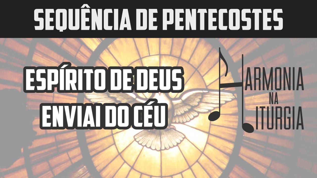 Espírito de Deus, enviai dos céus [Sequência de Pentecostes]