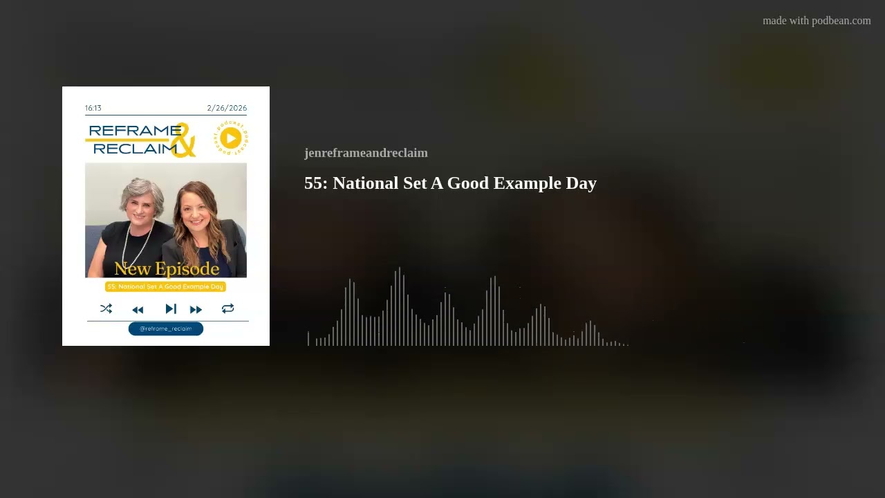 55: National Set A Good Example Day