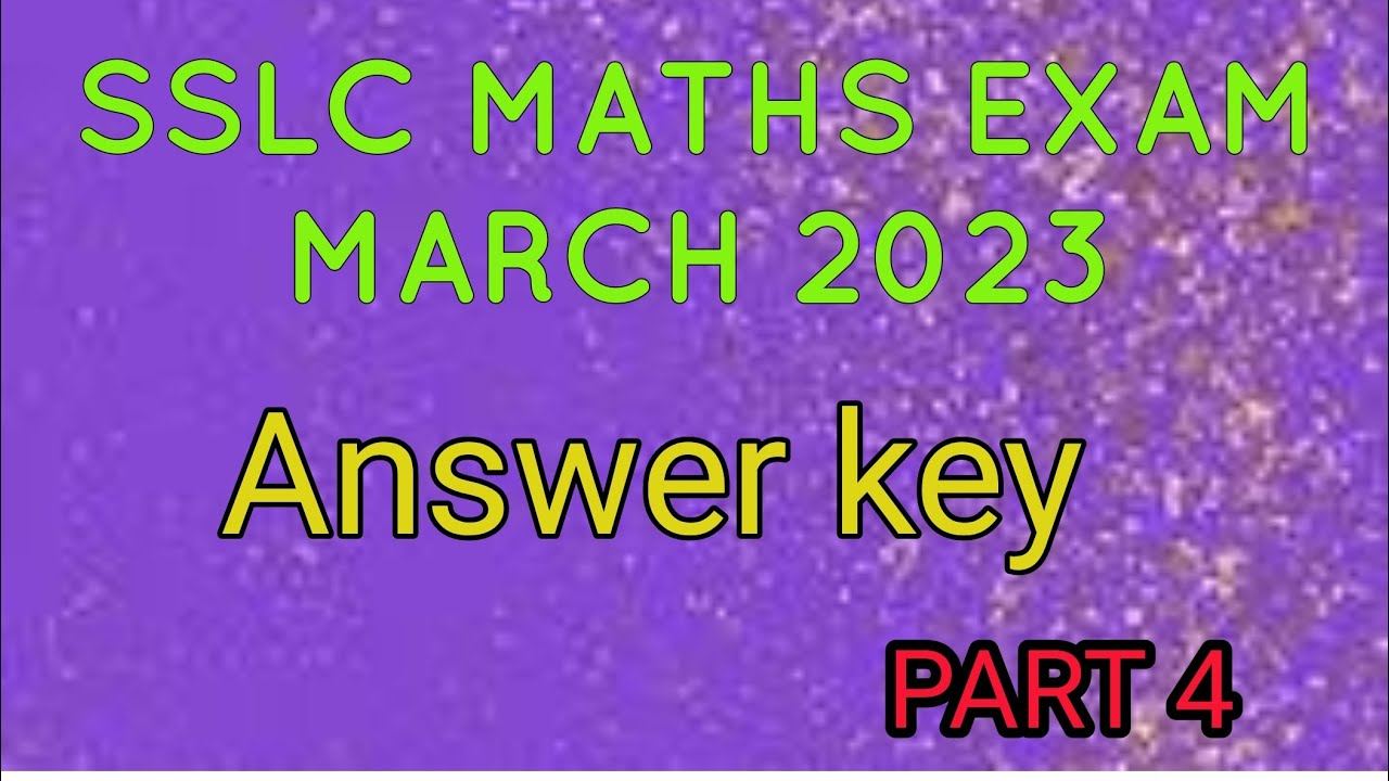 SSLC MARCH 2033/ MATHS ANSWER KEY/ PART 4