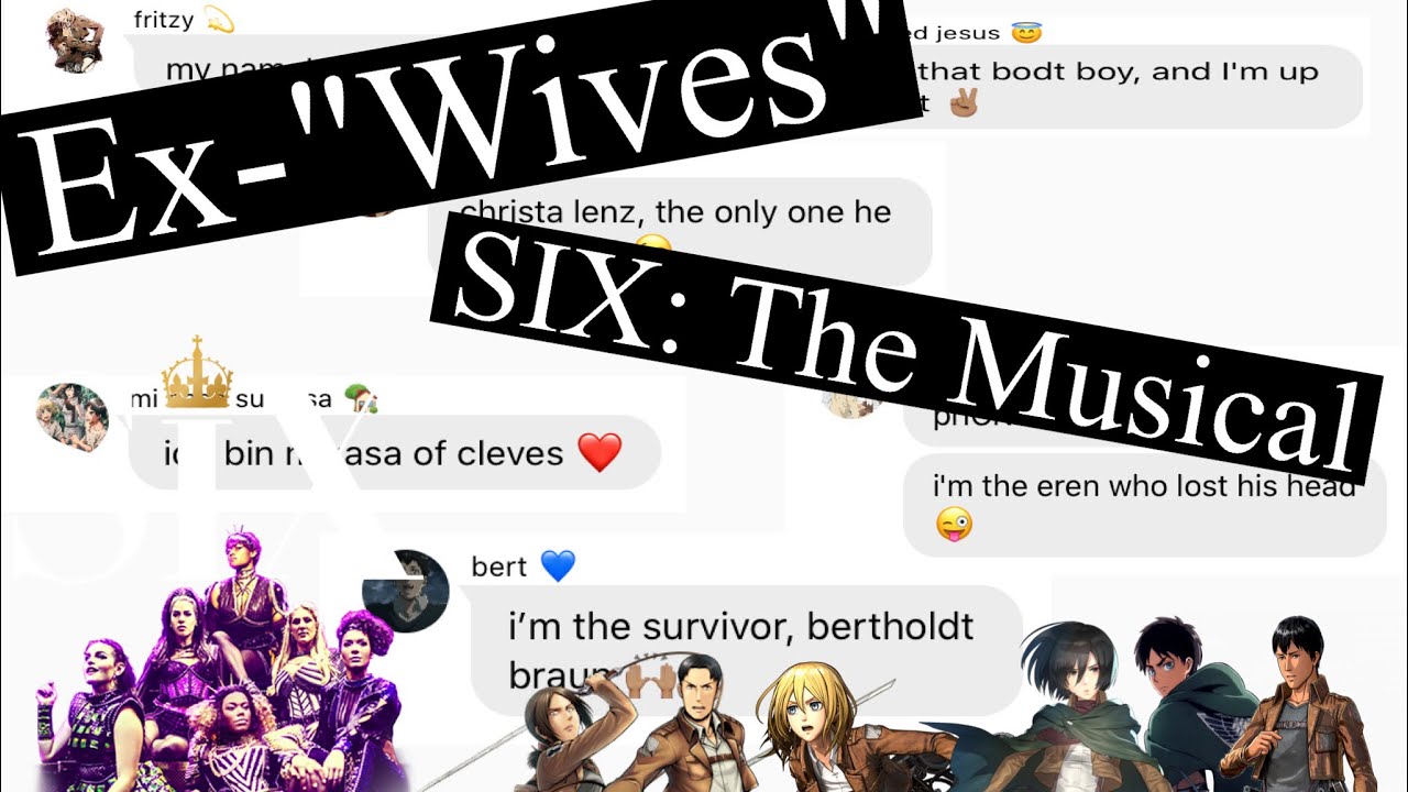 Attack on Titan Lyric Prank || Ex-Wives - SIX: The Musical
