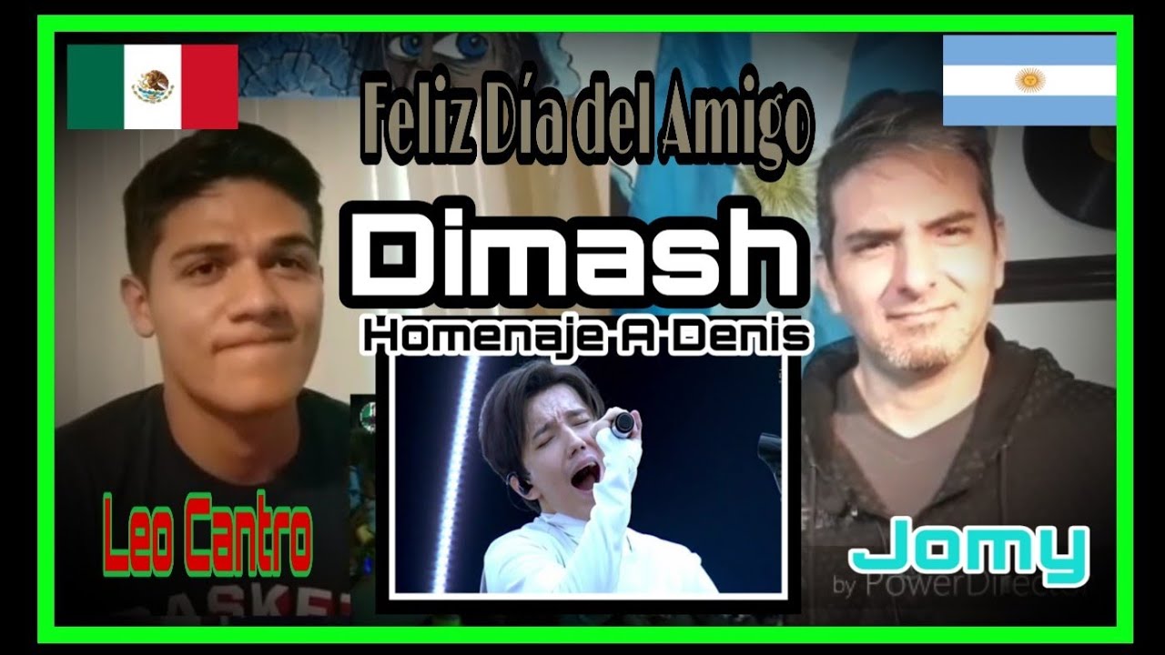 Dimash - Homenaje A Denis.