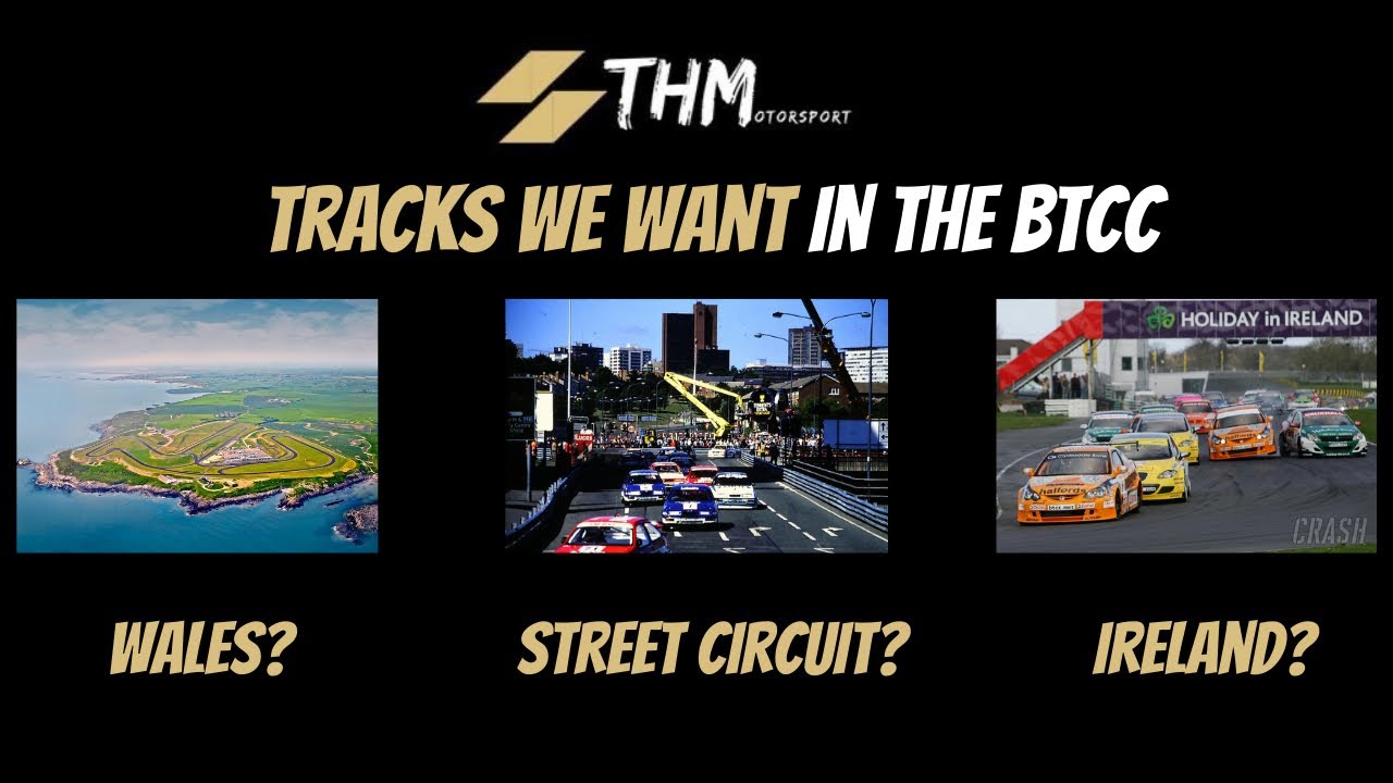 Tracks we want the BTCC to visit