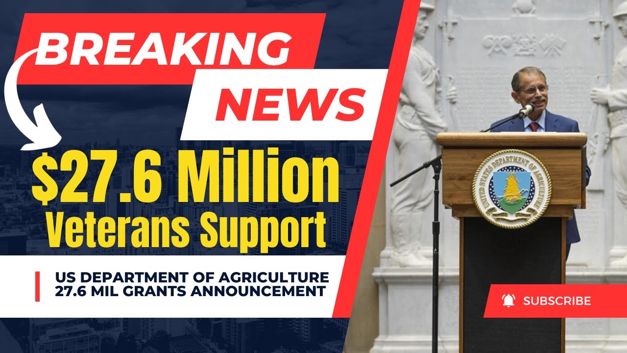 27.6 Million in Grants to Support Veteran Ranchers, Farmers and Foresters