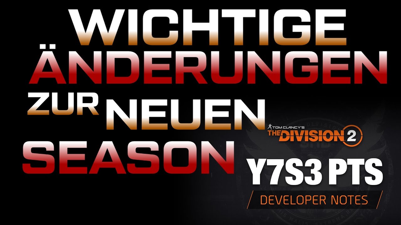 DIVISION 2 - ALLE ÄNDERUNGEN ZUR NEUEN SEASON - BEGLEITER BUFFS - GEAR NERF - DEUTSCH