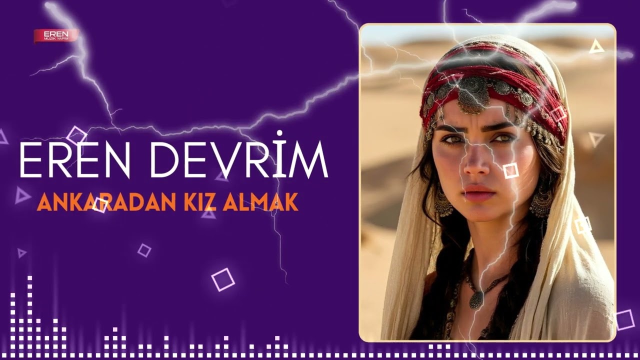 Eren Devrim - Ankara'dan Kız Almak