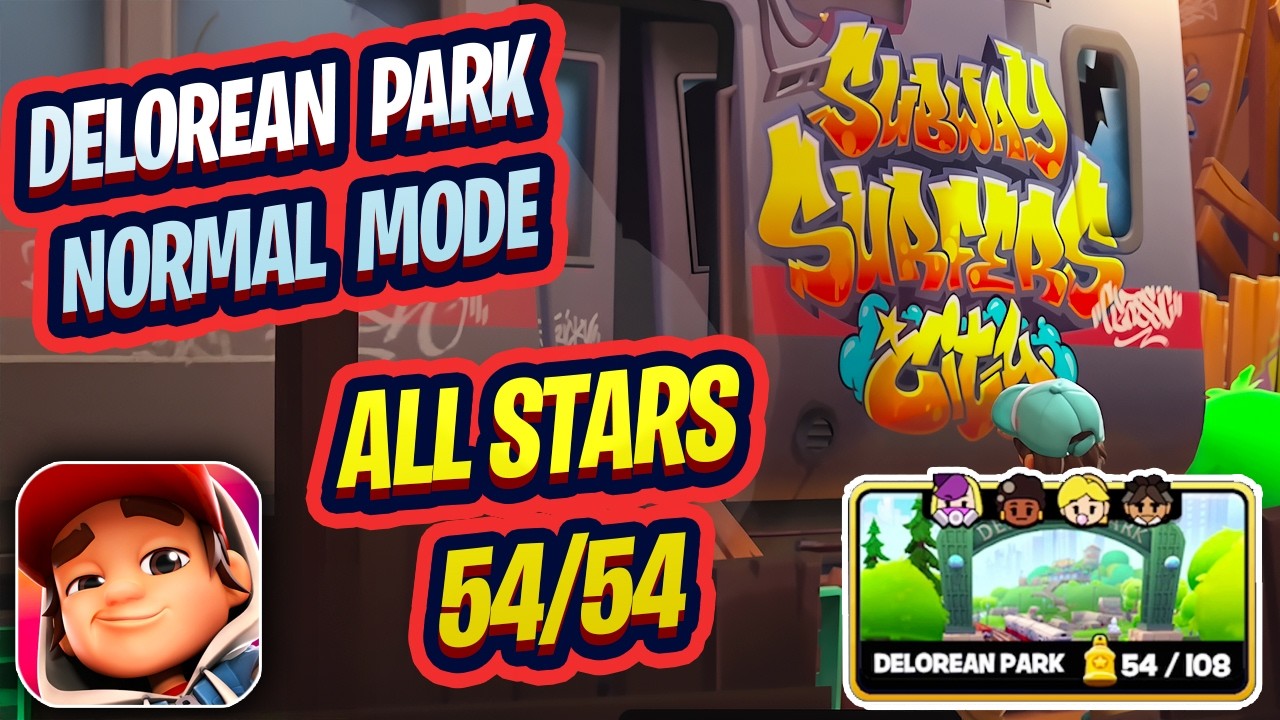 Subway Surfers City Delorean Park Normal Mode All Stars (54/54)