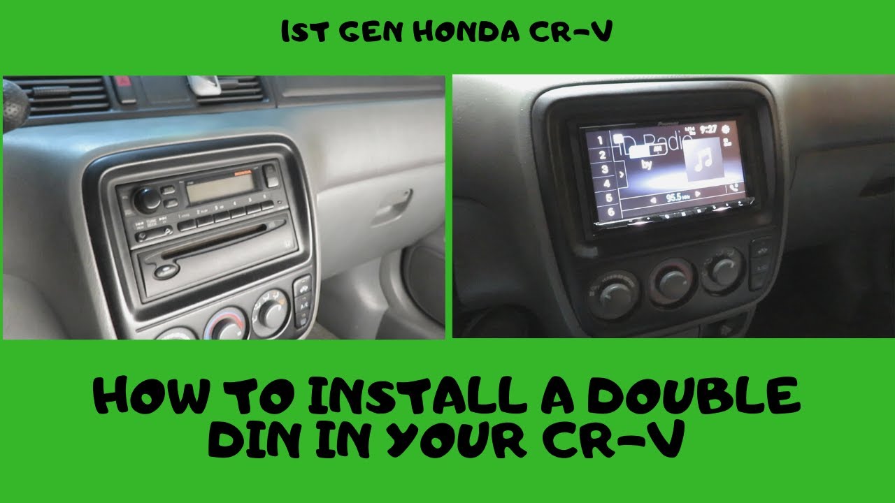 1st Generation Honda CR-V Double DIN Stereo Installation How To!