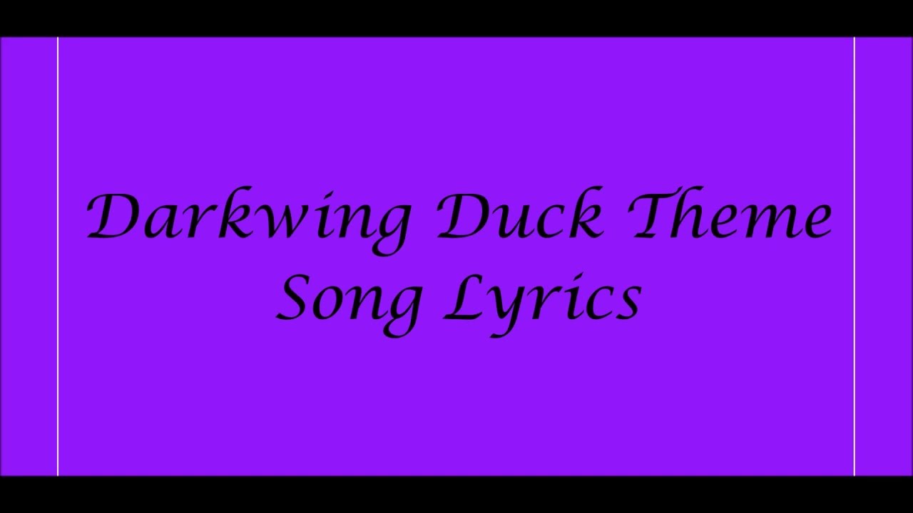 Darkwing Duck Theme Song Lyrics