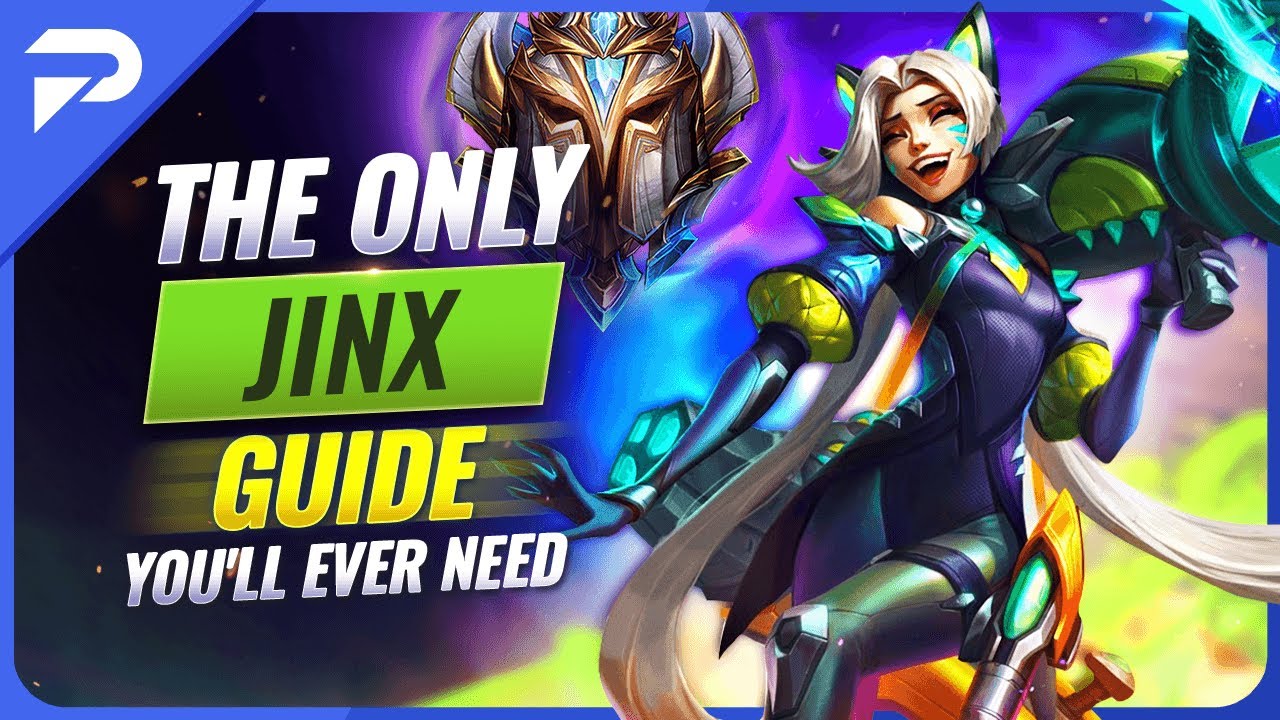 The ONLY Jinx Guide You'll EVER NEED - League of Legends Season 13
