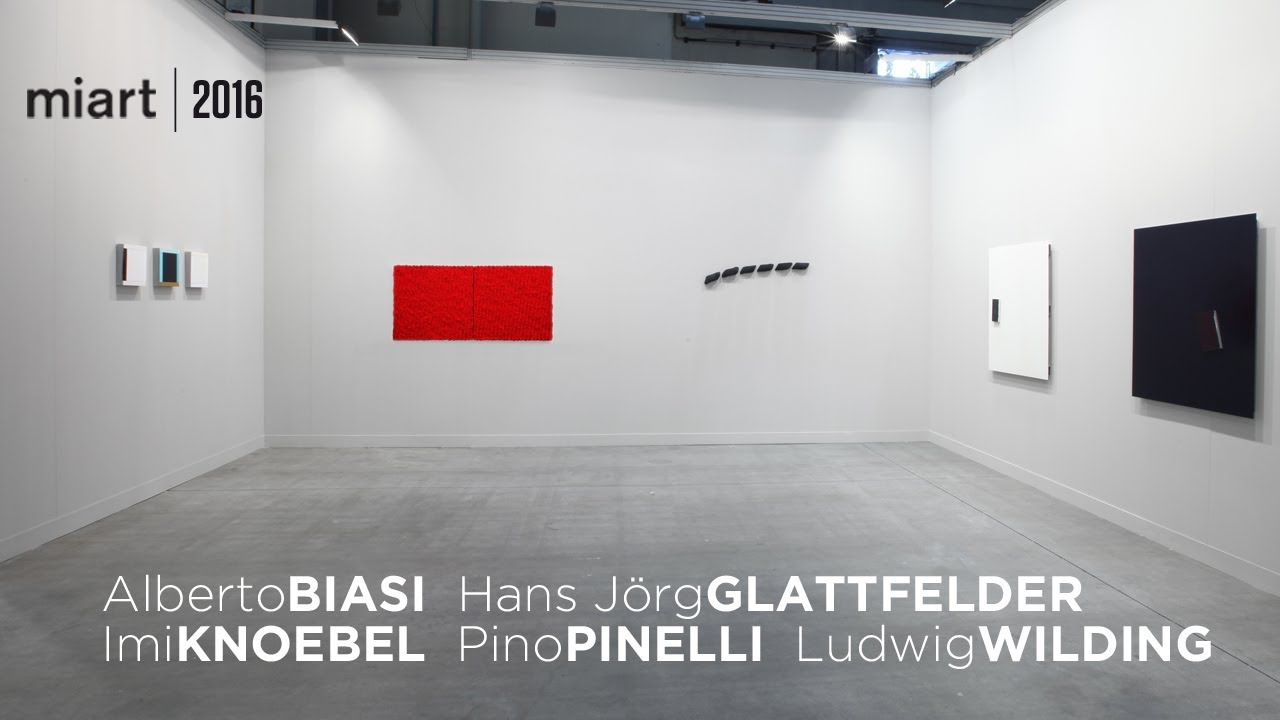 MiArt 2016 Alberto BIASI Imi Knoebel Hans Jörg GLATTFELDER Pino PINELLI Turi SIMETI |Dep Art Gallery