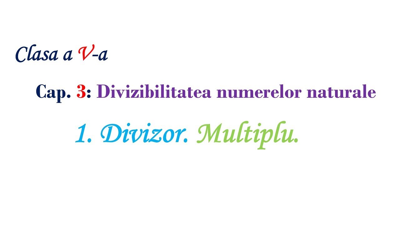 Clasa V Divizor Multiplu
