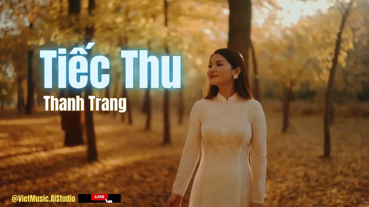 🍁 TIẾC THU – THANH TRANG | AI COVER | NHẠC XƯA của Sài Gòn xưa trước 1975 – VietMusic.AIStudio