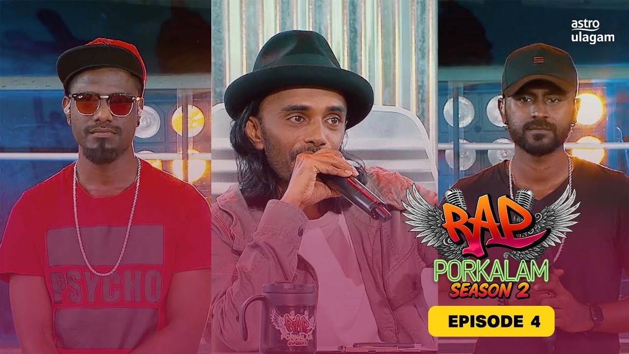 Rap Porkalam S2 | Episode 4