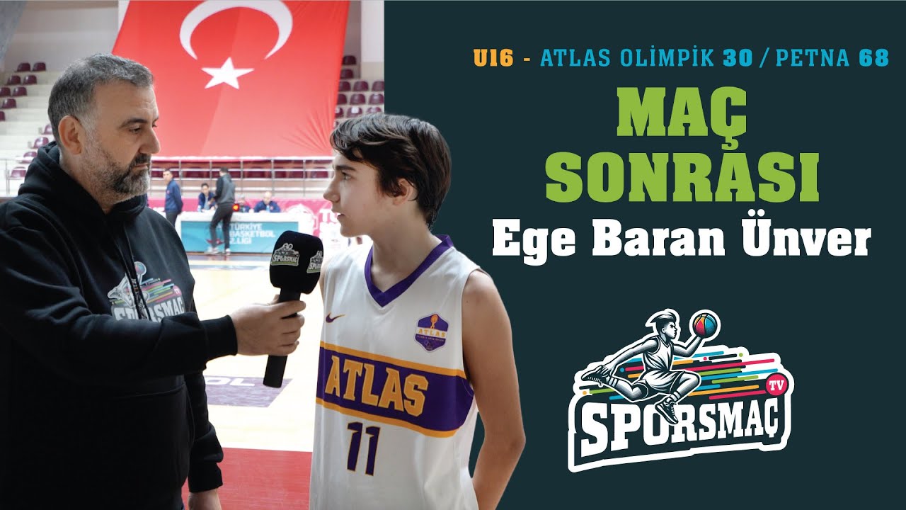 Atlas Olimpik - Petna Akademi | Ege Baran Ünver