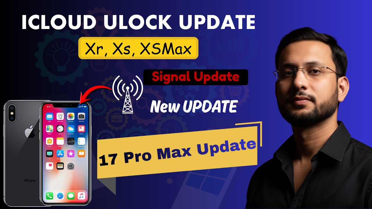 iPhone XR, XS, XS Max iCloud Unlock With Network | Iphone 17 / 17 Pro Max iCloud Update 🔓