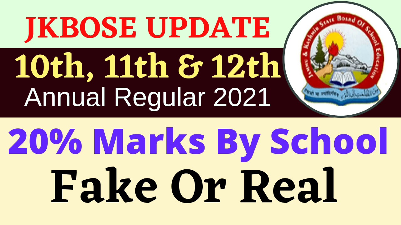 Jkbose Update / 20% Marks by Schools 10th, 11th & 12th Regular Students
