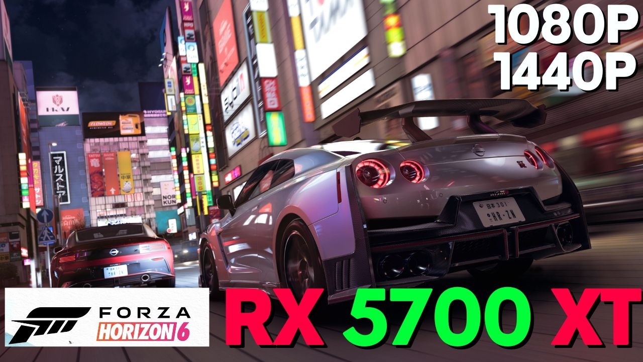 RX 5700 XT Forza Horizon 6 1080P 1440P Benchmark