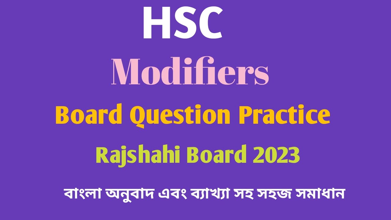 HSC || Modifiers | Rajshahi Board Practice 2023 | Modifiers Board Solution | Easy English Learning |