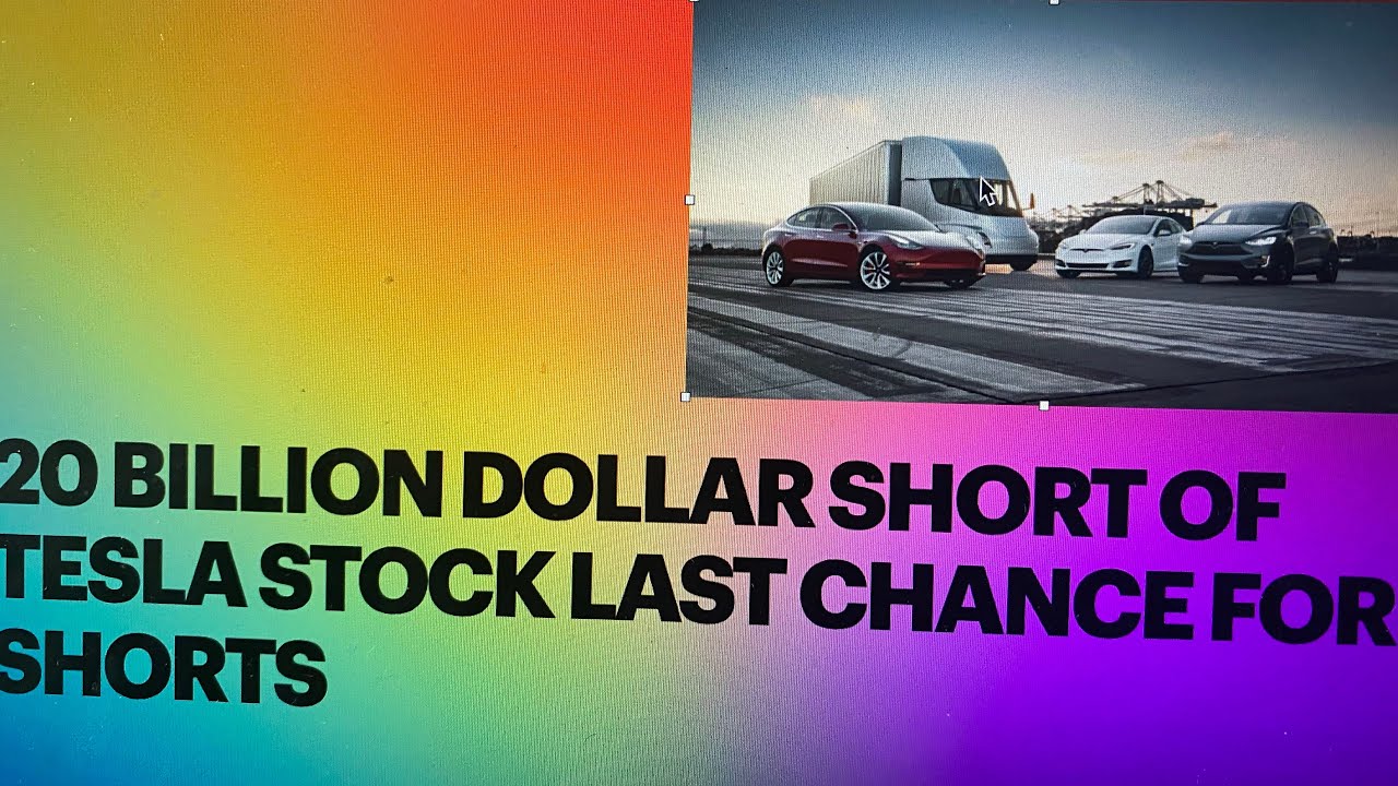 Tesla 20 Billion Short Placed on Stock
