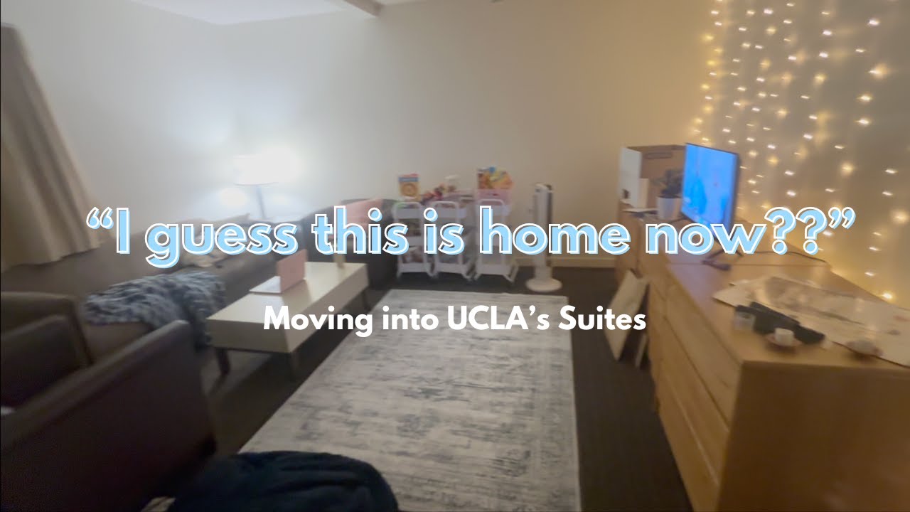Moving into UCLA's Hitch SUITES Vlog I Moving into College Dorm, Decorating, and Adapting