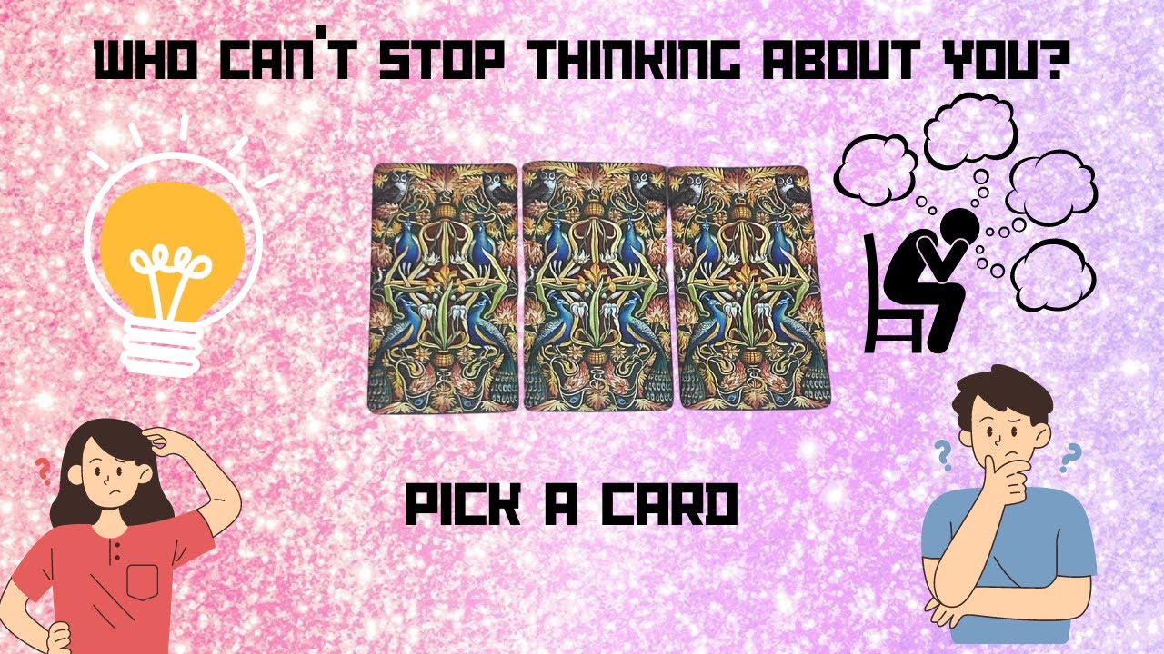 WHO CAN’T STOP THINKING ABOUT YOU?💭🤔🧐|🔮PICK A CARD🔮|