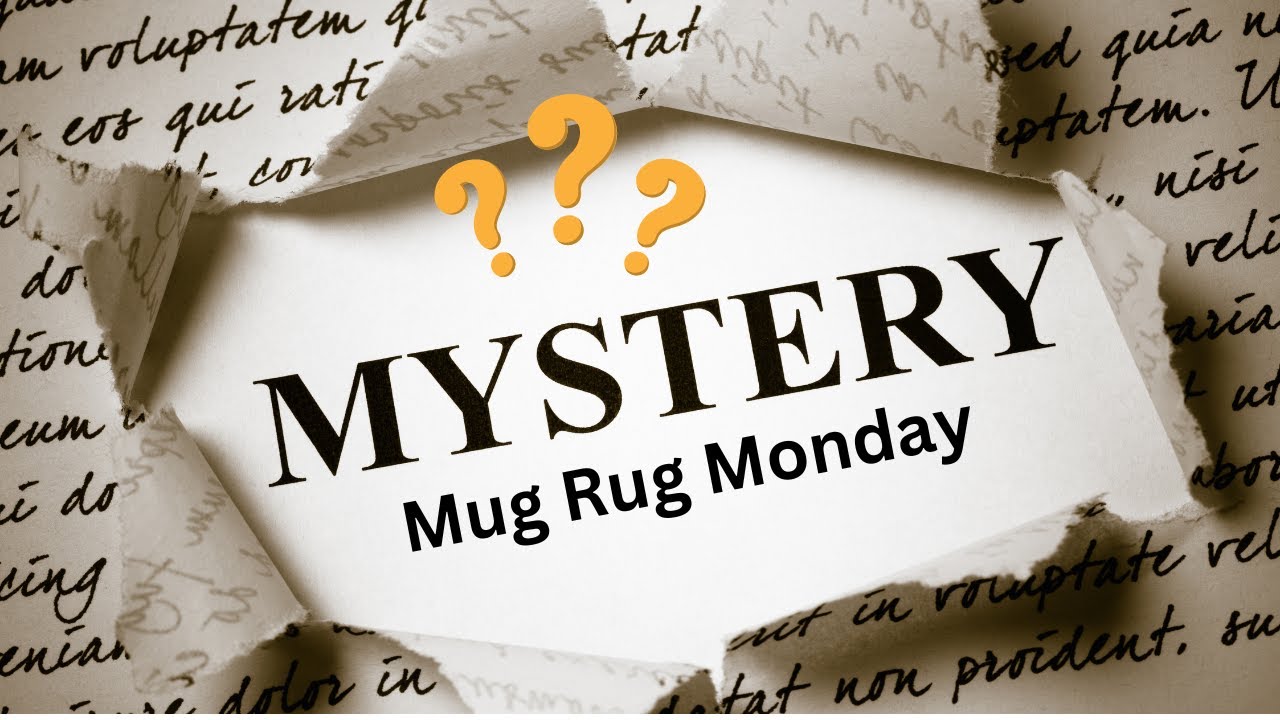 Can You Guess the mystery design for  Mug Rug Monday?