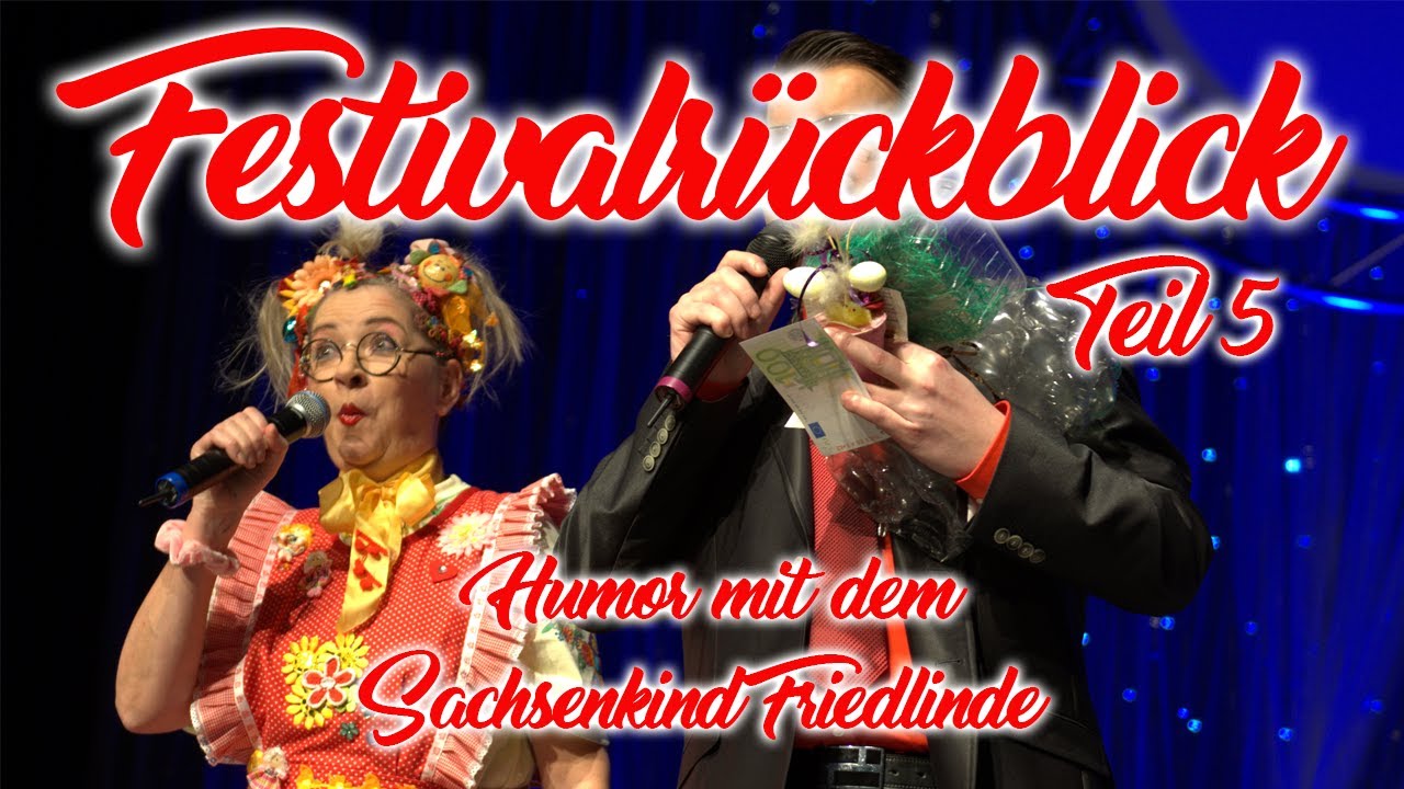 Rückblick Teil 5 - Humor & Gesang mit Sachsenkind Friedlinde