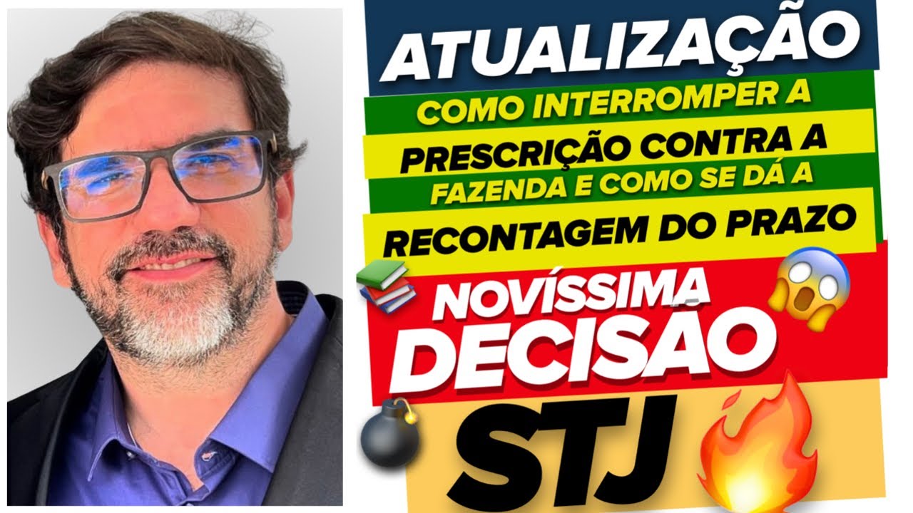 🔴😱 IMPORTANTE: ÚLTIMA DECISÃO DO STJ SOBRE PRESCRIÇÃO E FAZENDA PÚBLICA REsp 2.036.964 🔴