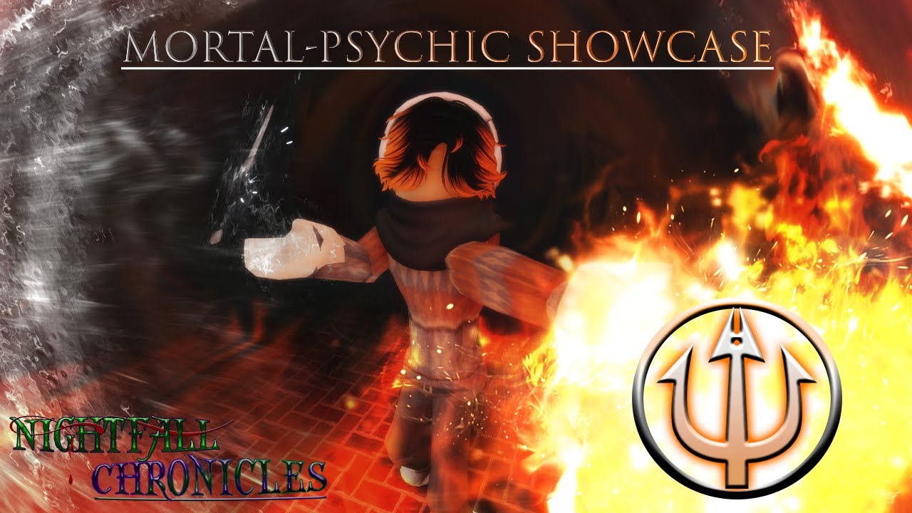 Mortal Psychic Showcase | Nightfall Chronicles | Roblox