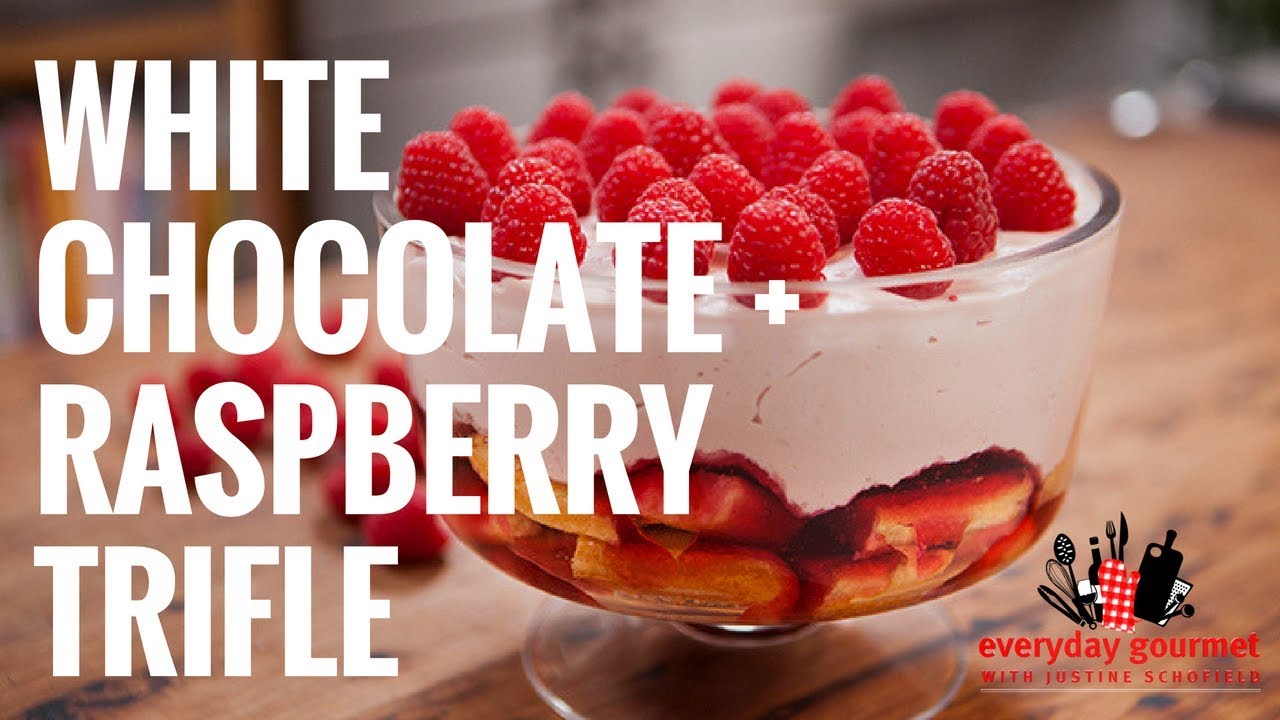 White Chocolate and Raspberry Trifle | Everyday Gourmet S6 E85