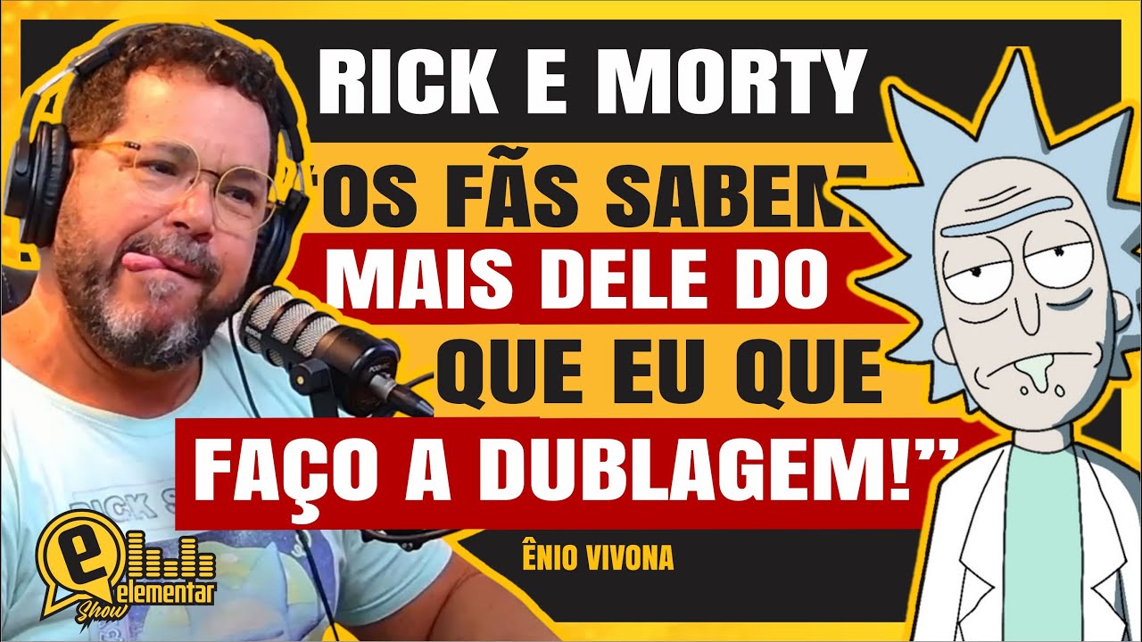 BASTIDORES DA DUBLAGEM DE RICK E MORTY | &Ecirc;NIO VIVONA #cortes #podcast #cortespodcast #dublagem