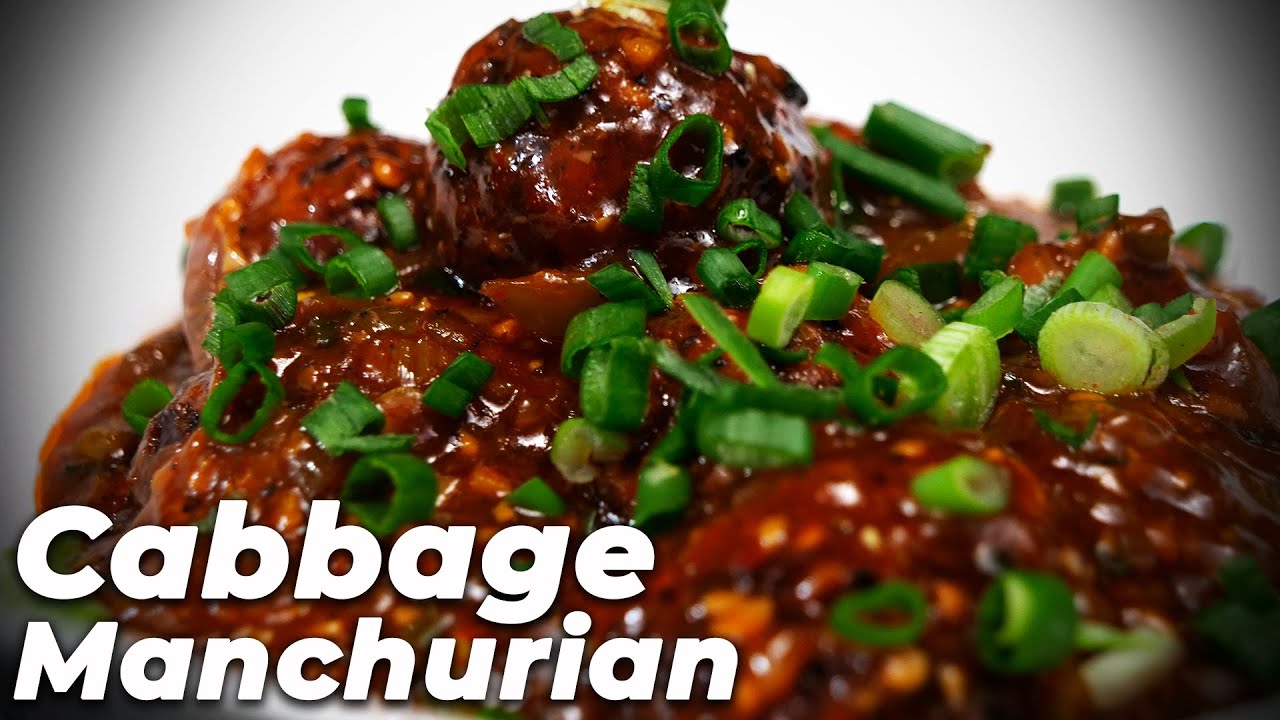 Delicious Cabbage Manchurian Recipe!