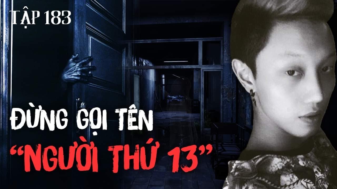 TẬP 183: ĐỪNG GỌI TÊN 