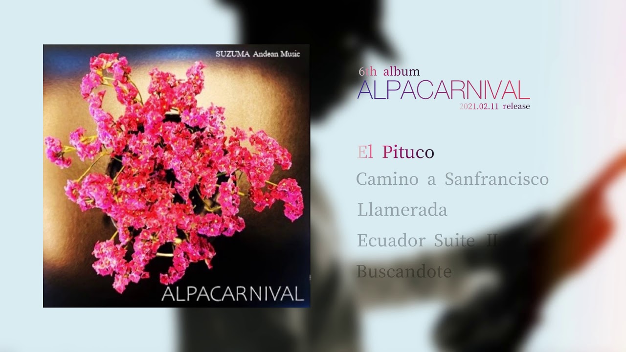 New album “ALPACARNIVAL”