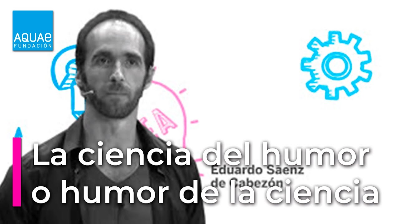 La CIENCIA del HUMOR o el HUMOR de la CIENCIA | Eduardo Sáenz de Cabezón (Derivando)