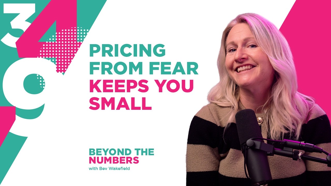 I’d Charge Properly (From Day One) | S03E03 | Beyond The Numbers with Bev Wakefield