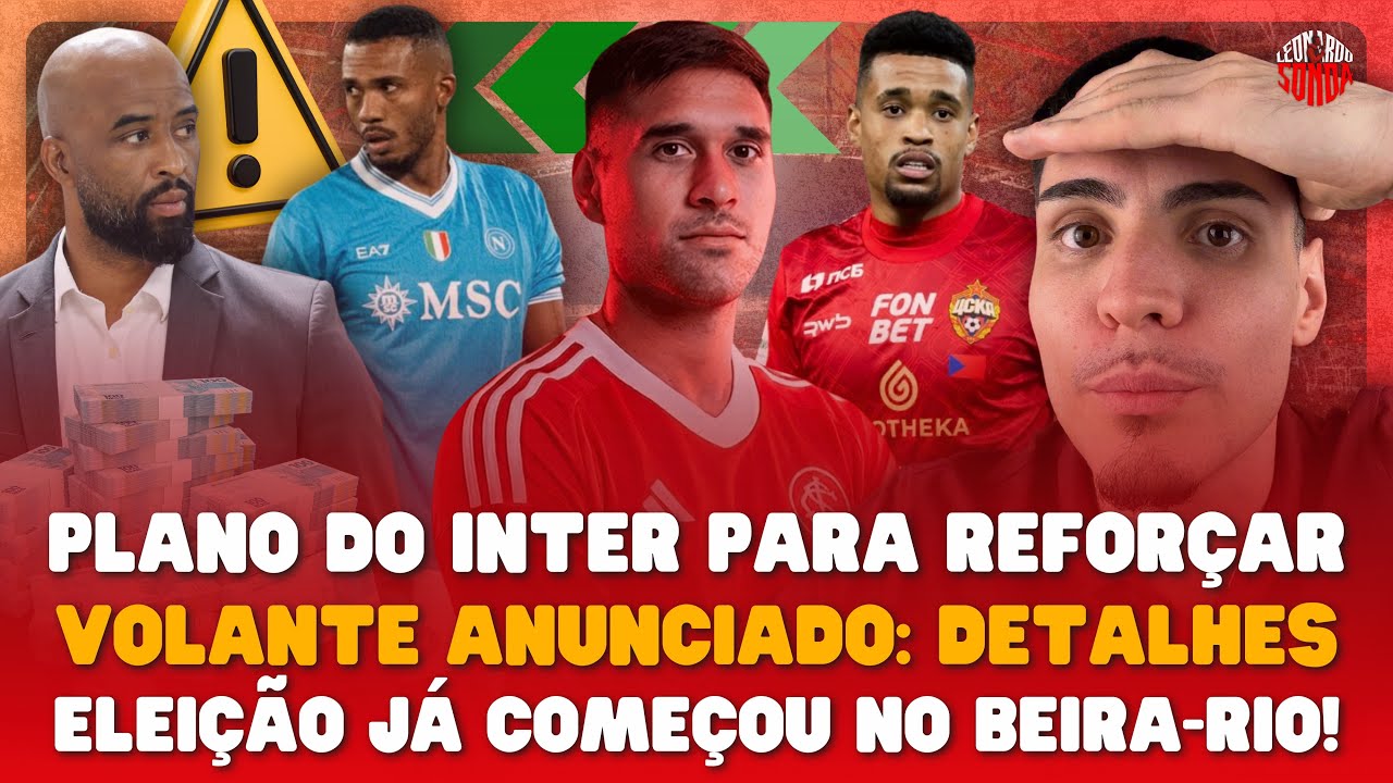 🚨 3º REFORÇO E VOLANTE ANUNCIADO! O PLANO DO INTER PARA CONTRATAR MAIS | ELEIÇÃO COMEÇOU NO BASTIDOR