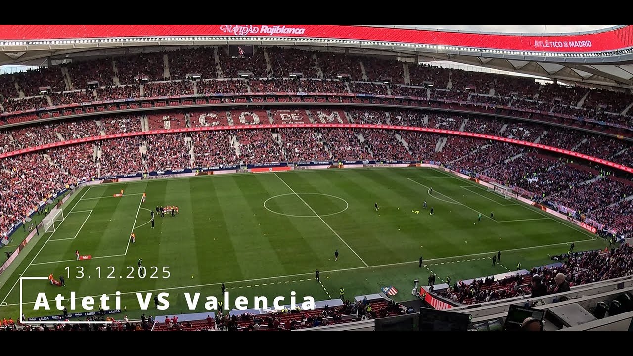 Sounds of Atleti VS Valencia, Metropolitano, Madrid, Spain 13.12.2025