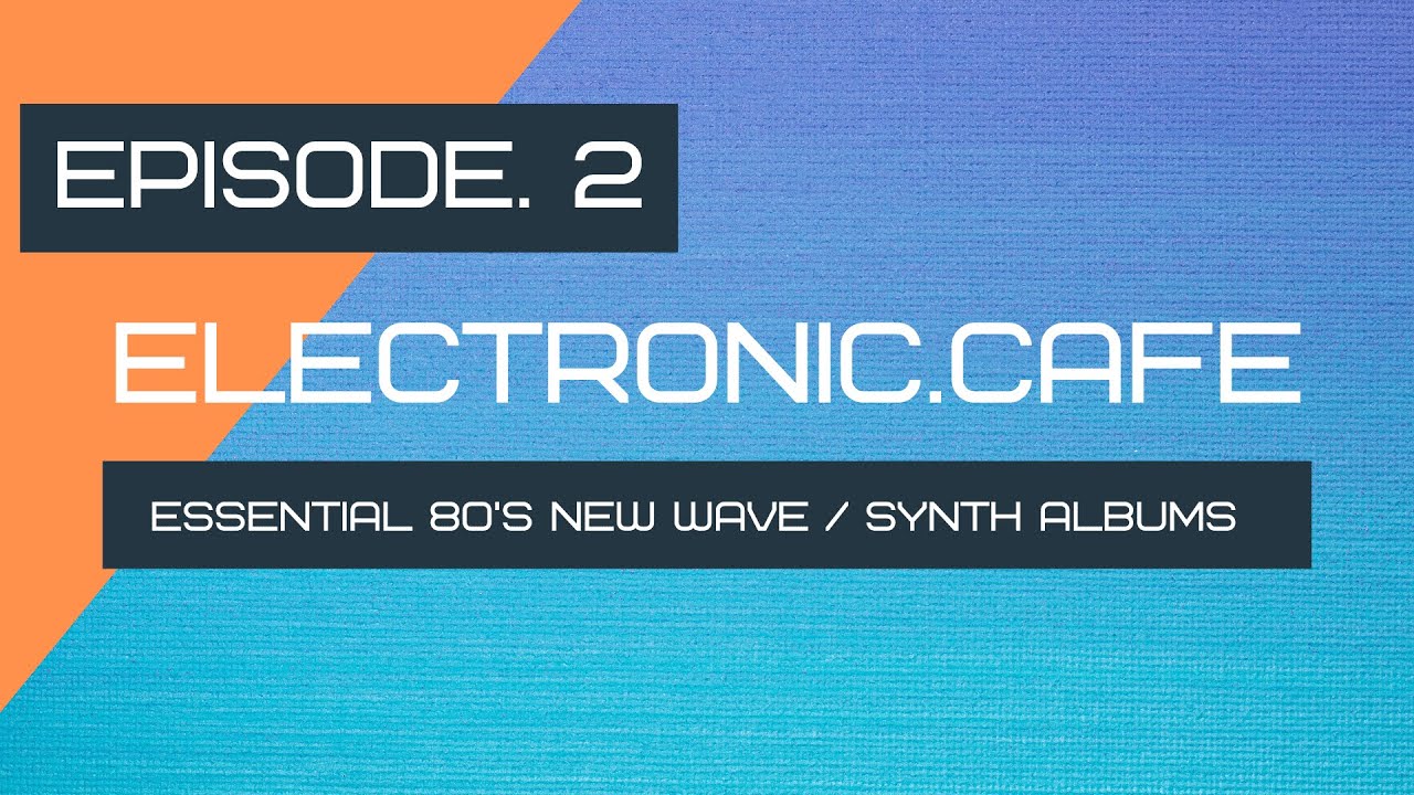 Essential 80's New Wave / Synthwave / #synthpop  Albums