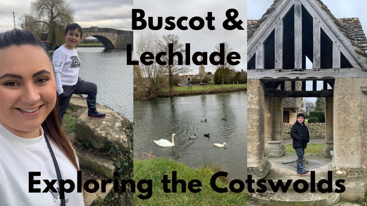 Buscot & Lechlade-On-Thames Vlog | Exploring The Cotswolds