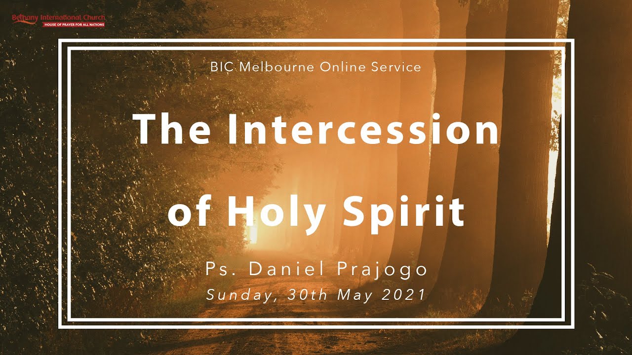 BIC Melbourne Sunday Service 30 May 2021