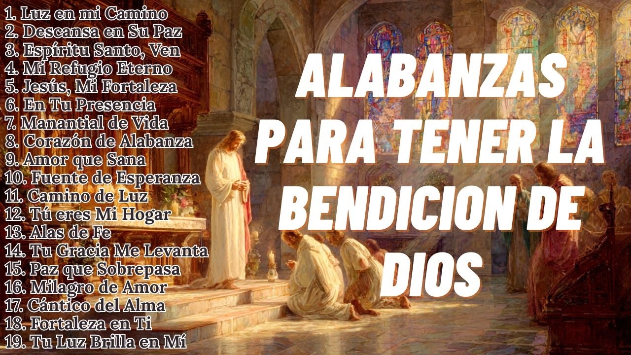 MÚSICA CRISTIANA 2026 QUE LLENA TU CORAZÓN DE ESPERANZA - ALABANZAS PARA CADA DÍA