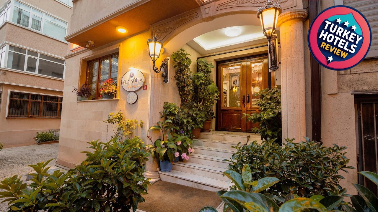A'la Sofia Hotel | İstanbul, Turkey | Hotel Review 🌟