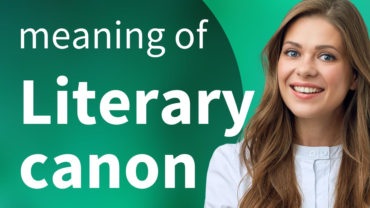 Understanding the Literary Canon: A Guide for English Language Learners