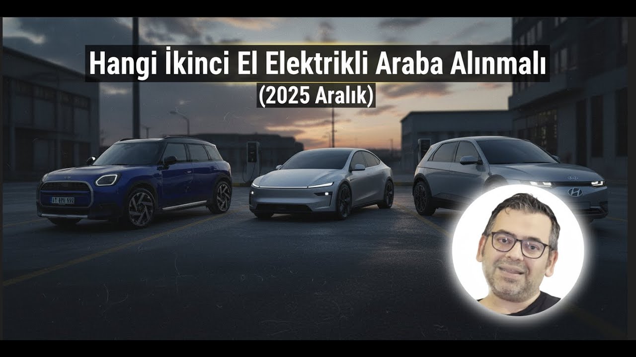 Hangi İkinci El Elektrikli Araba Alınmalı (2025 Aralik)