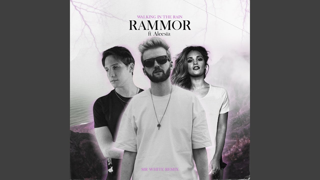 Walking In The Rain (feat. Aleesia) (MrWhite Remix)