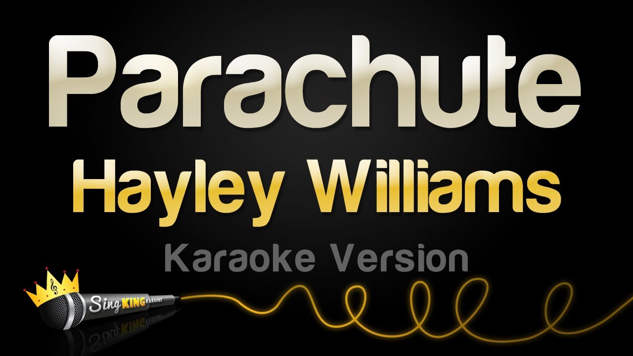 Hayley Williams - Parachute (Karaoke Version)