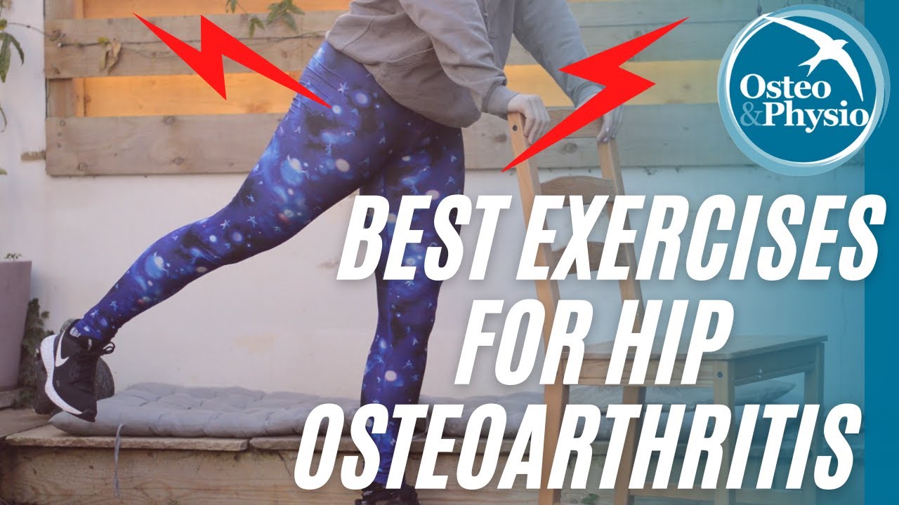 Best exercises to help HIP OSTEOARTHRITIS