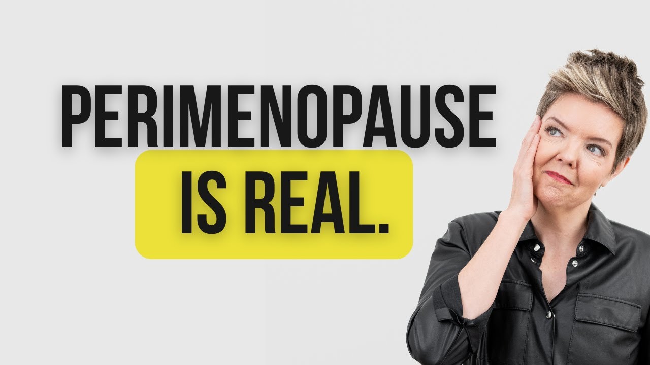 Perimenopause Is Real: What Every Woman Needs to Know