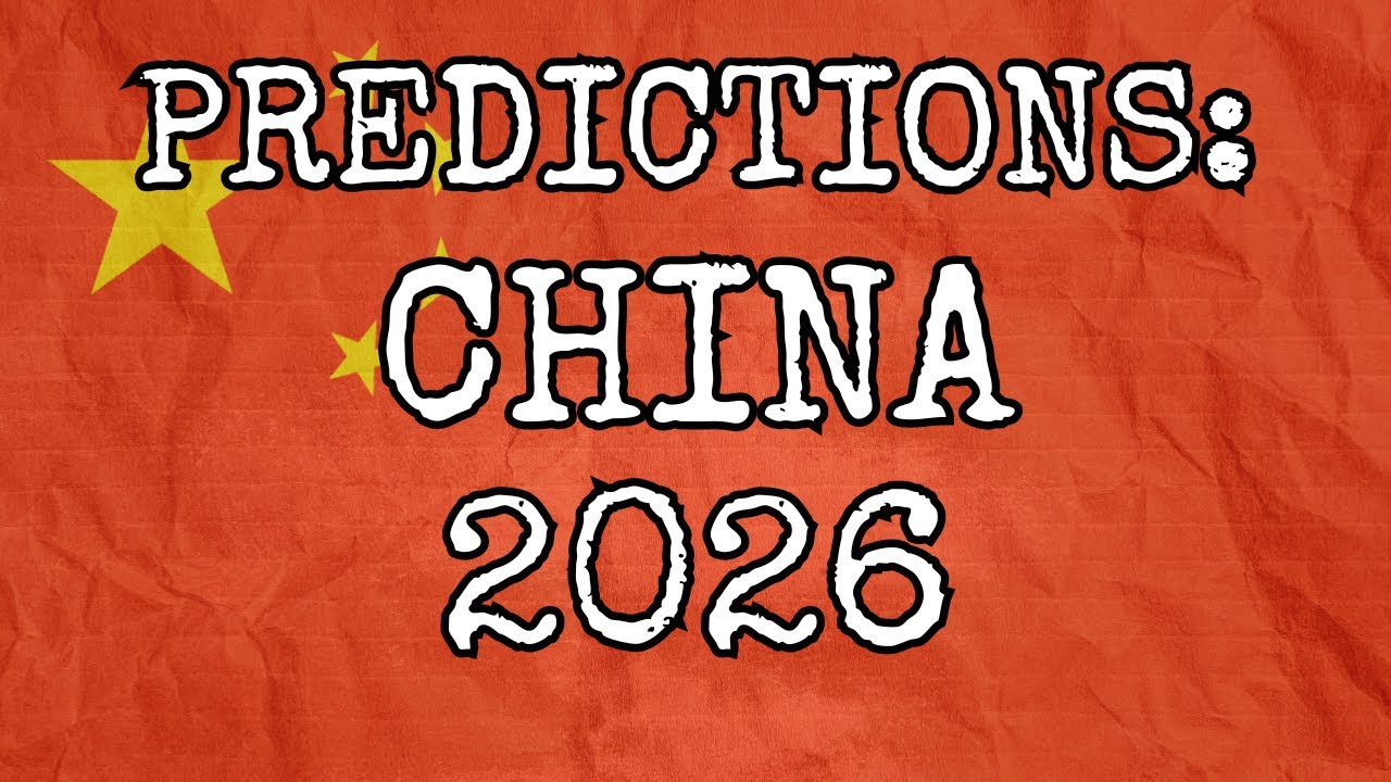 PREDICTIONS: CHINA 2026